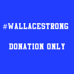 #wallacestrong donation only